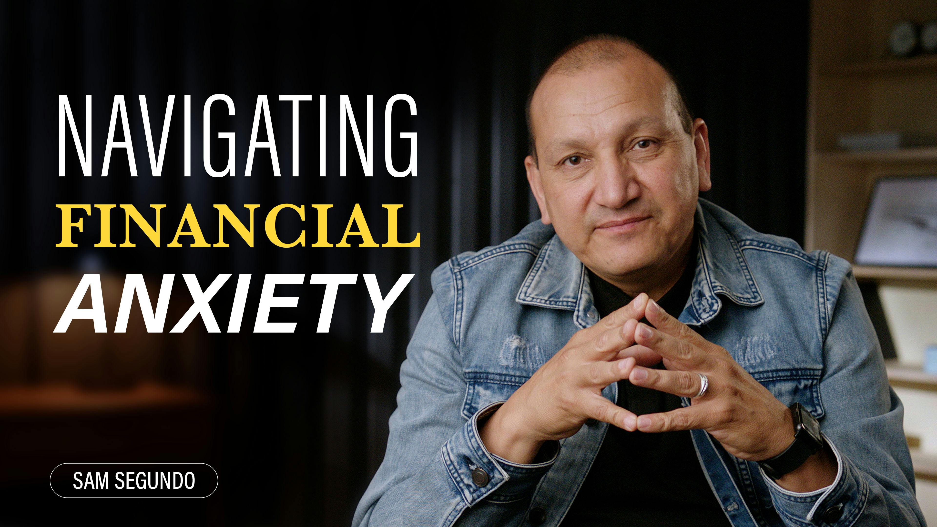 Navigating Financial Anxiety